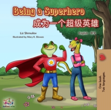Image for Being A Superhero : English Mandarin Bilingual Book (Chinese Simplified)