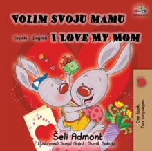 Image for Volim svoju mamu I Love My Mom (Latin Alphabet)