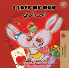 Image for I Love My Mom : English Arabic Bilingual Book