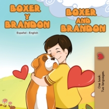 Image for Boxer y Brandon Boxer and Brandon : Spanish English Bilingual Book