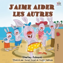 Image for J'aime aider les autres : I Love to Help - French Edition