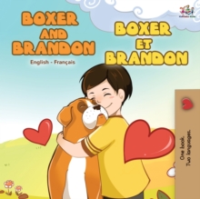 Image for Boxer and Brandon Boxer et Brandon : English French Bilingual Book