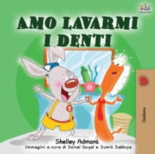 Image for Amo lavarmi i denti : I Love to Brush My Teeth - Italian Edition