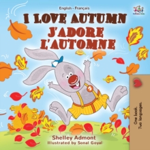 Image for I Love Autumn J'adore L'automne: English French Bilingual Book