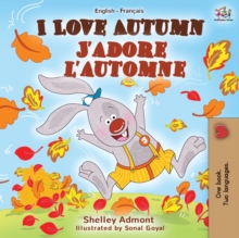 Image for I Love Autumn J'adore l'automne : English French Bilingual Book