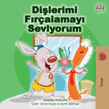 Image for I Love to Brush My Teeth (Turkish Edition)