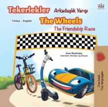 Image for The Wheels The Friendship Race (Turkish English Bilingual Book)