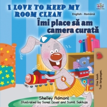 Image for I Love to Keep My Room Clean (English Romanian Bilingual Book)