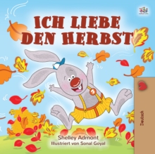 Image for Ich liebe den Herbst: I Love Autumn - German edition