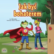 Image for Being a Superhero (Polish Book for Children)
