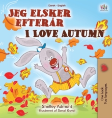 Image for I Love Autumn (Danish English Bilingual Children's Book)