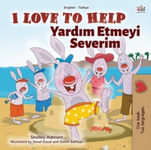 Image for I Love to Help (English Turkish Bilingual Book for Kids)