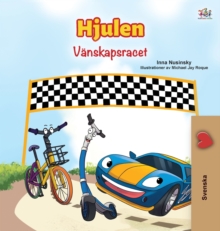Image for The Wheels -The Friendship Race (Swedish Children's Book)