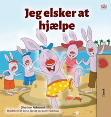 Image for I Love to Help (Danish Book for Kids)