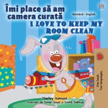 Image for I Love to Keep My Room Clean (Romanian English Bilingual Children's Book)