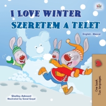 Image for I Love Winter (English Hungarian Bilingual Children's Book)