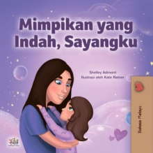 Image for Sweet Dreams, My Love (Malay Children's Book)