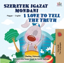 Image for I Love to Tell the Truth (Hungarian English Bilingual Children's Book)