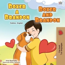 Image for Boxer And Brandon (Czech English Bilingual Children's Book)
