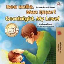 Image for Goodnight, My Love! (Portuguese English Bilingual Children's Book - Portugal)