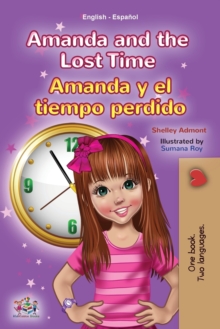 Image for Amanda and the Lost Time (English Spanish Bilingual Book for Kids)