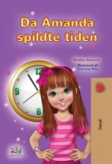 Image for Amanda And The Lost Time (Danish Children's Book)
