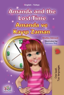 Image for Amanda and the Lost Time (English Turkish Bilingual Children's Book)