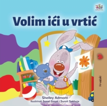 Image for I Love to Go to Daycare (Croatian Children's Book)