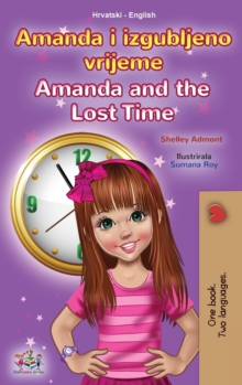 Image for Amanda and the Lost Time (Croatian English Bilingual Children's Book)