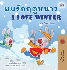 Image for I Love Winter (Thai English Bilingual Children's Book)