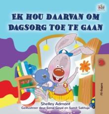 Image for I Love to Go to Daycare (Afrikaans Children's Book)