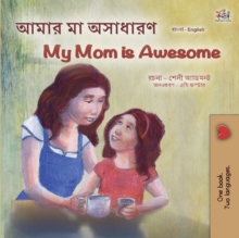 Image for My Mom is Awesome (Bengali English Bilingual Children's Book)