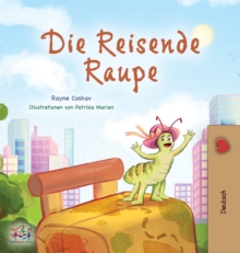 Image for The Traveling Caterpillar (German Book for Kids)