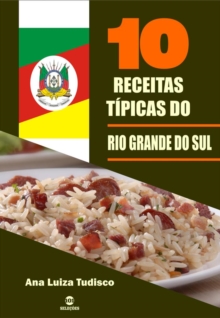 Image for 10 Receitas Tipicas Do Rio Grande Do Sul