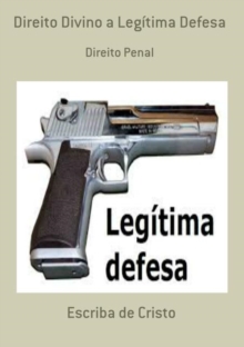 Image for DIREITO DIVINO A LEGITIMA DEFESA