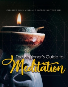 Image for Beginner's Guide To Meditation