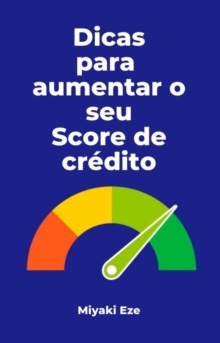 Image for Dicas para aumentar o seu score de credito