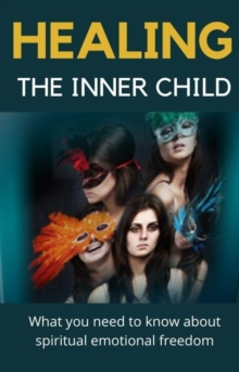 Image for Healing The Inner Child