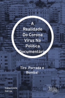 Image for Realidade Do Corona Virus Na Politica Documentario