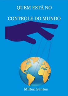 Image for Quem Esta No Controle do Mundo