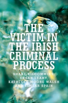 Image for The Victim in the Irish Criminal Process