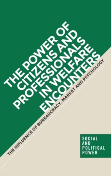 Power of Citizens and Professionals in Welfare Encounters