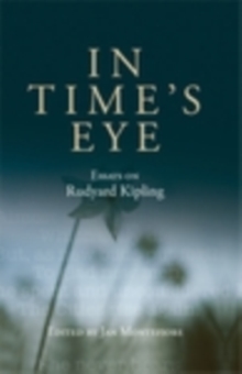 Image for In time's eye: essays on Rudyard Kipling