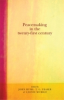 Image for Peacemaking in the twenty-first century