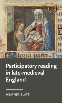 Image for Participatory Reading in Late-Medieval England