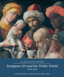 Image for European Art and the Wider World 1350–1550