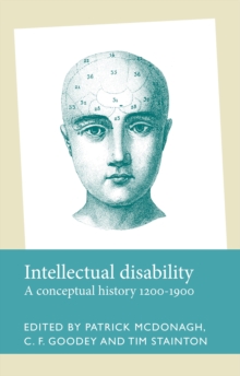 Image for Intellectual Disability: A Conceptual History, 1200-1900