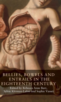 Image for Bellies, Bowels and Entrails in the Eighteenth Century