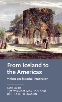 Image for From Iceland to the Americas  : Vinland and historical imagination