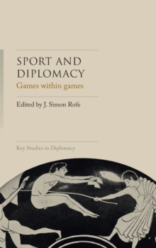 Sport and Diplomacy: Games within Games